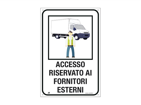 CARTELLI SEGNALATORI Cartello, accesso riservato ai fornitori esterni, alluminio, 20x30 cm