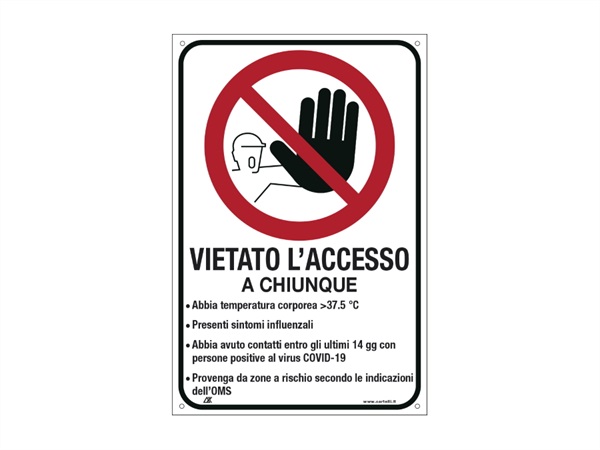 CARTELLI SEGNALATORI Etichetta, vietato l'accesso a chiunque..., 20x30 cm