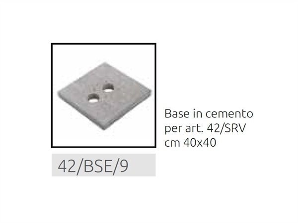 BEL FER Base in cemento 42/bse/9, per art. 42/SRV